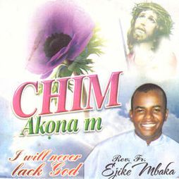 Chim Akonam (I Will Never Lack God) part 2